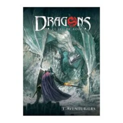 Dragons 1 - Livre De Base : Aventuriers