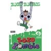 VOL. 4 ZOZO ZOMBIE 1 VOL. 4 ZOZO ZOMBIE -Labyrinthe vol 4 zozo zombie